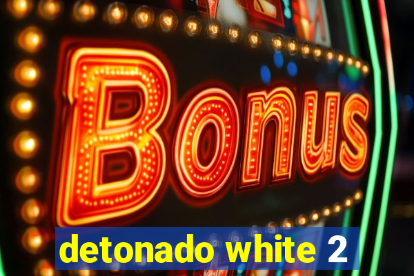 detonado white 2