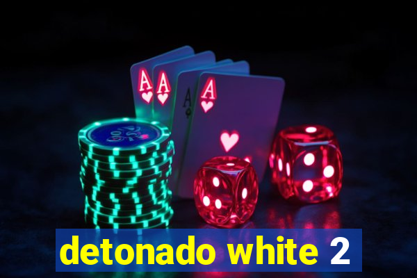detonado white 2