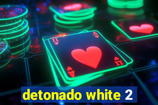 detonado white 2