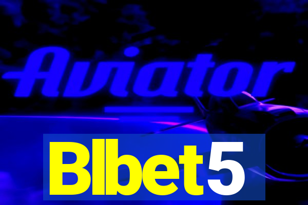 Blbet5
