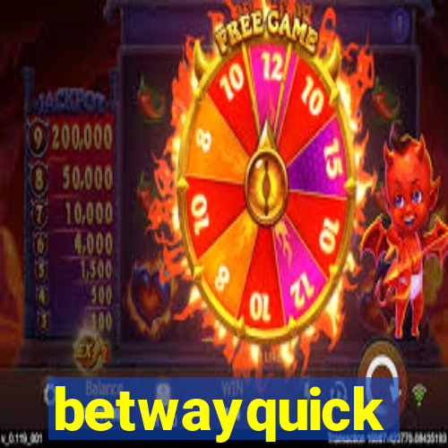 betwayquick