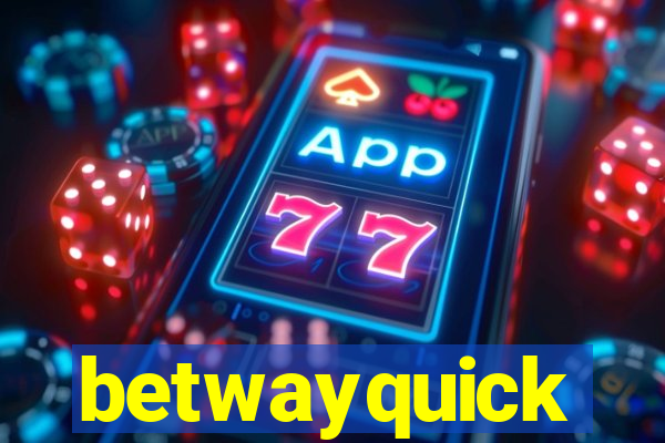 betwayquick