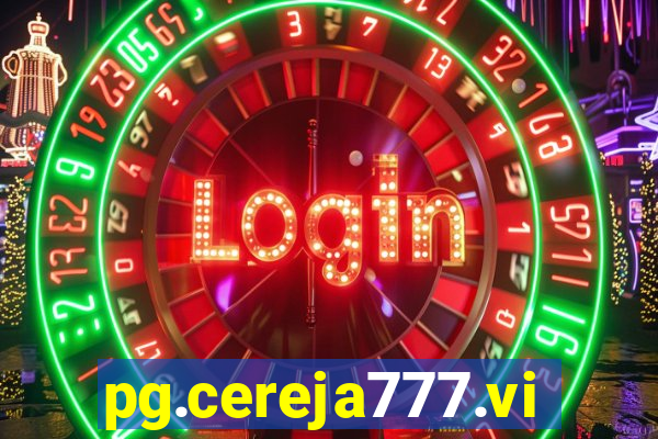 pg.cereja777.vip