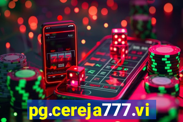 pg.cereja777.vip