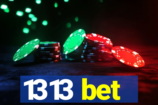 1313 bet