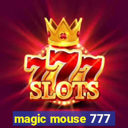 magic mouse 777