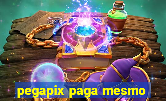 pegapix paga mesmo