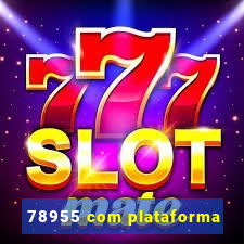 78955 com plataforma