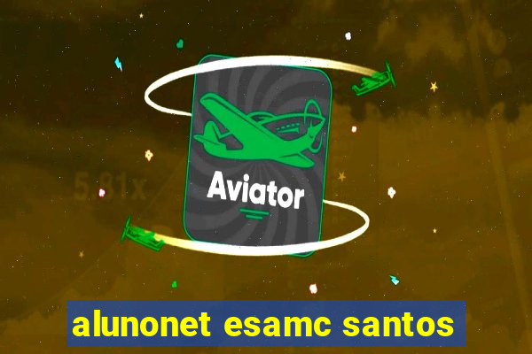 alunonet esamc santos