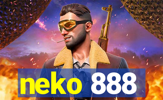neko 888