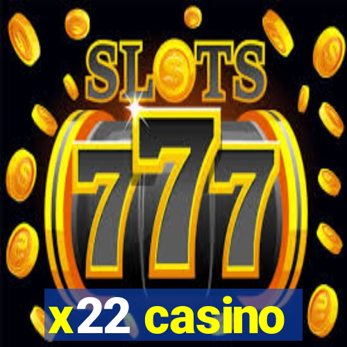 x22 casino