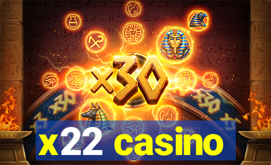 x22 casino