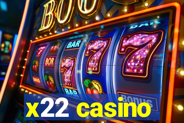 x22 casino
