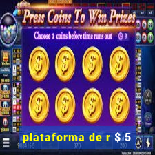 plataforma de r $ 5