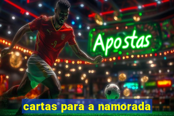 cartas para a namorada