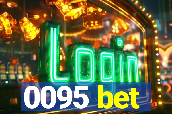 0095 bet