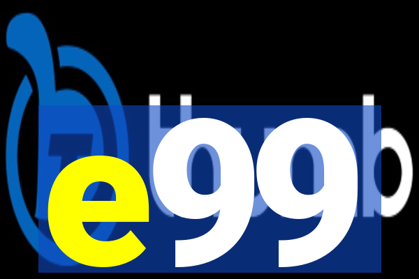 e99