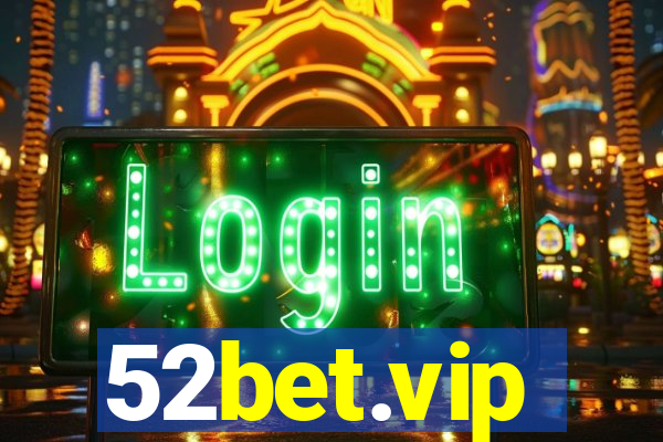 52bet.vip