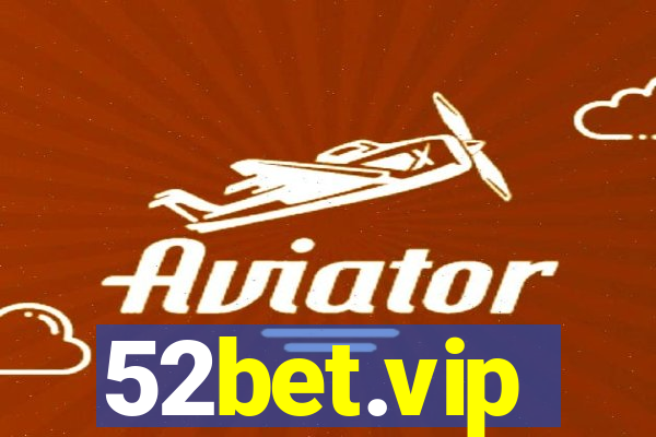 52bet.vip