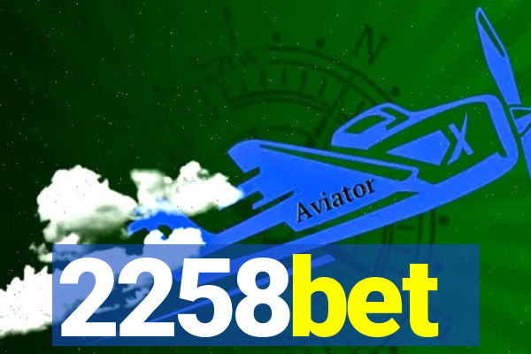 2258bet
