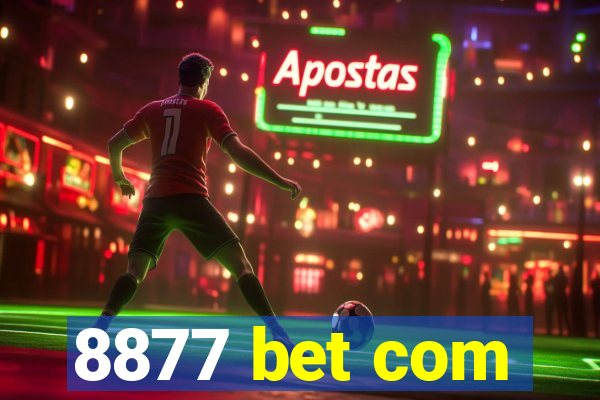 8877 bet com