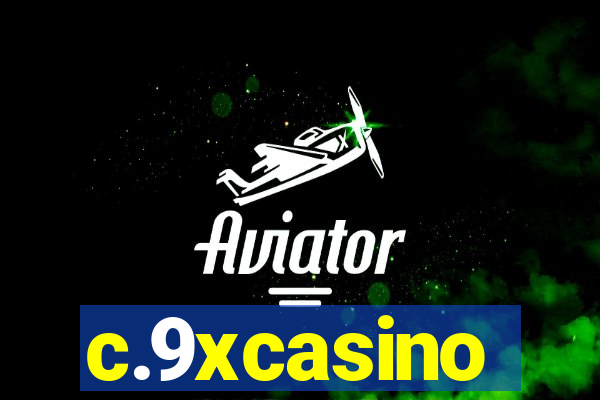 c.9xcasino
