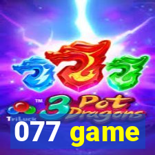 077 game