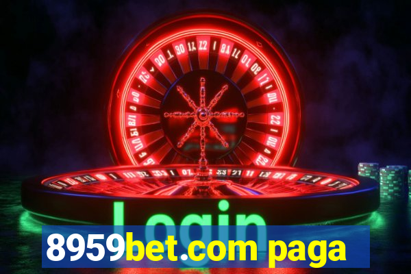 8959bet.com paga