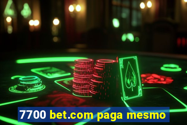 7700 bet.com paga mesmo