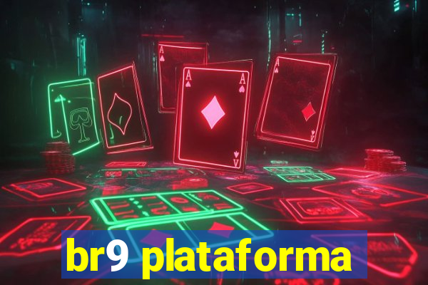 br9 plataforma