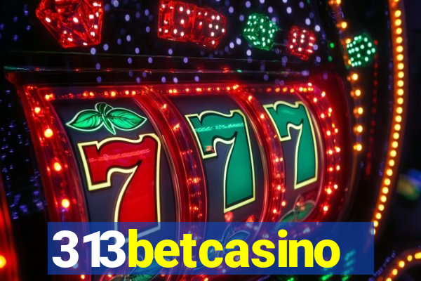 313betcasino