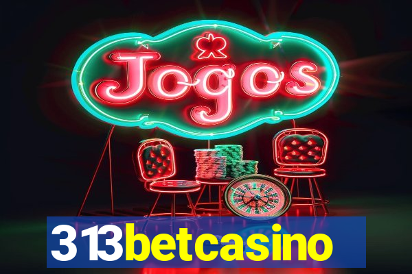 313betcasino