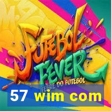 57 wim com