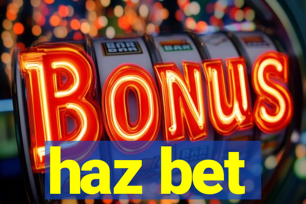 haz bet