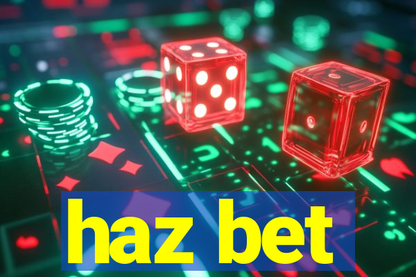 haz bet