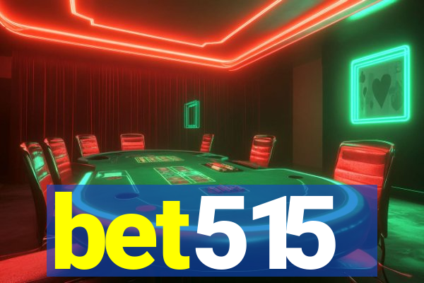 bet515