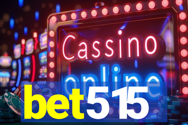 bet515