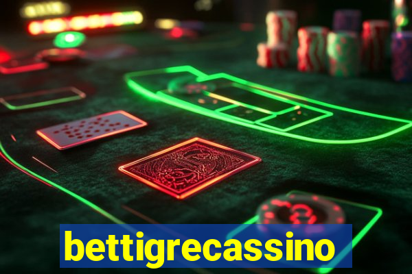 bettigrecassino