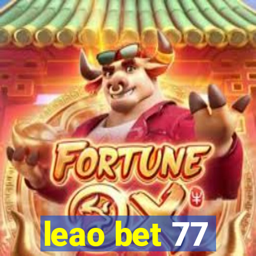 leao bet 77