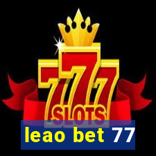 leao bet 77