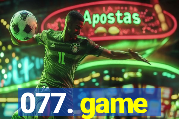 077. game