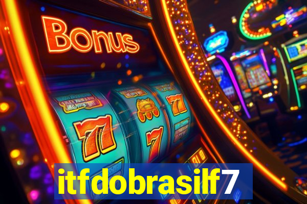 itfdobrasilf7