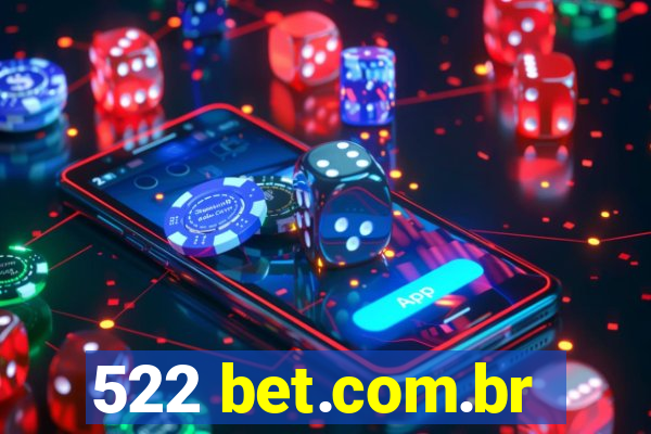 522 bet.com.br