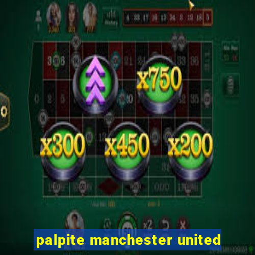 palpite manchester united