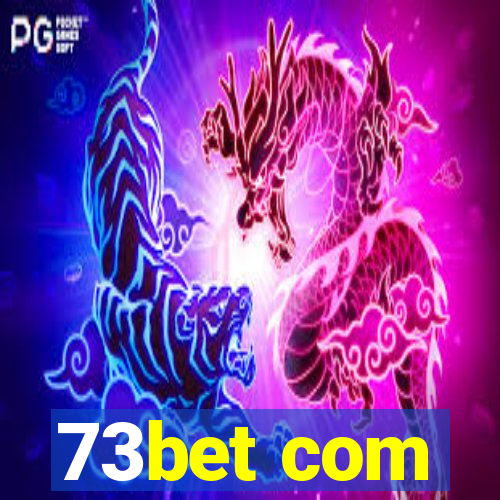 73bet com
