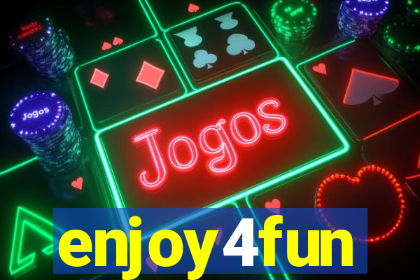 enjoy4fun