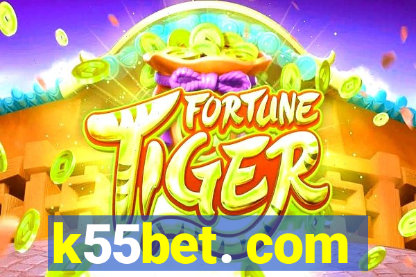 k55bet. com