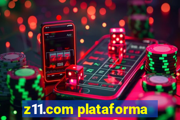 z11.com plataforma