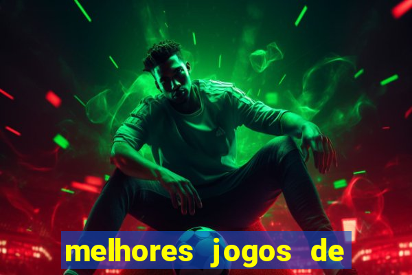 melhores jogos de para android