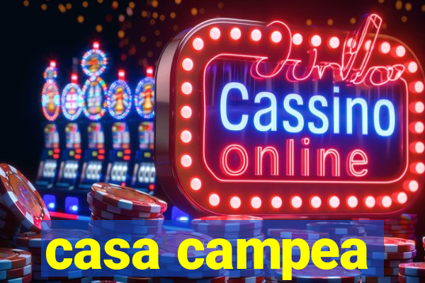 casa campea